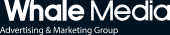 Whale Media Advertising & Marketing Group
